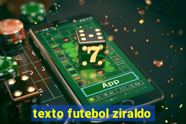 texto futebol ziraldo