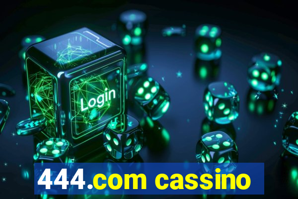 444.com cassino