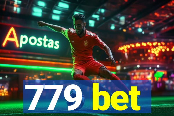 779 bet