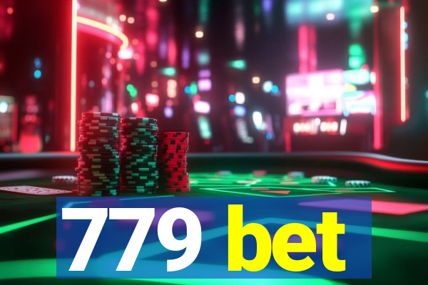 779 bet