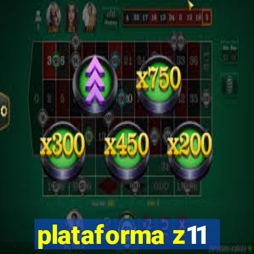 plataforma z11