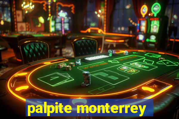 palpite monterrey