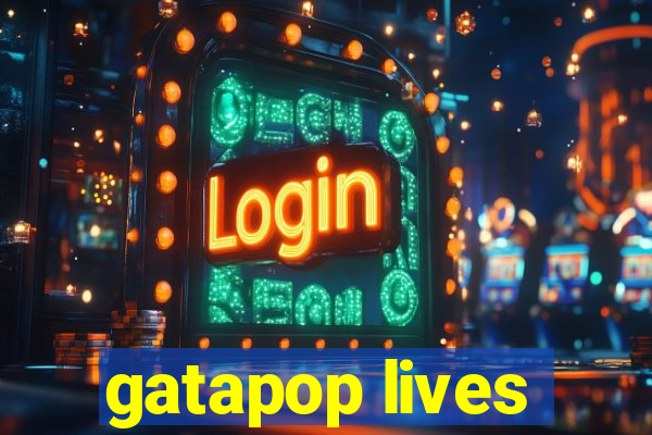 gatapop lives