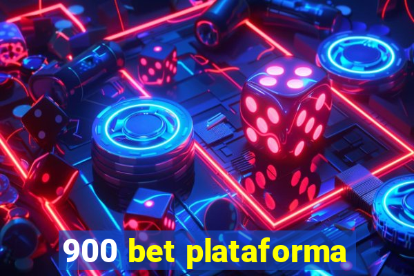 900 bet plataforma