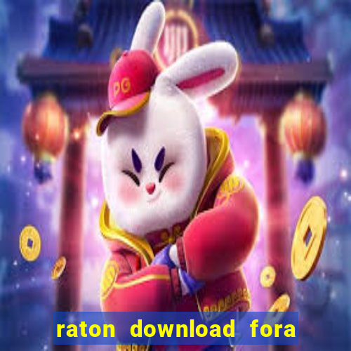 raton download fora do ar