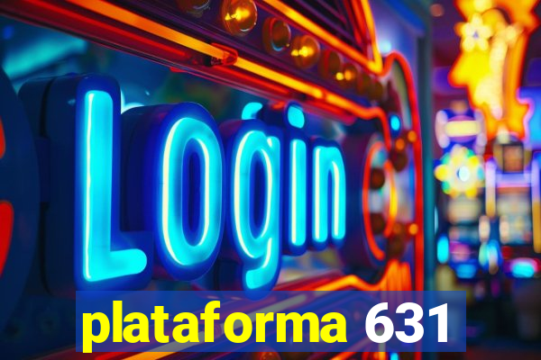 plataforma 631