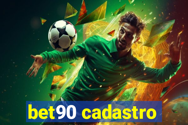 bet90 cadastro