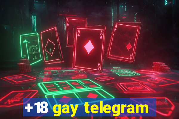 +18 gay telegram