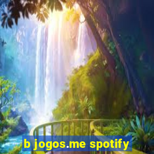 b jogos.me spotify