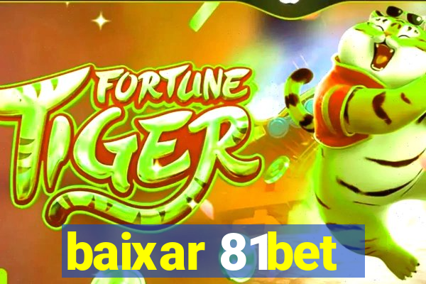 baixar 81bet