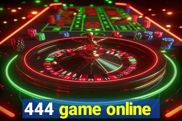 444 game online