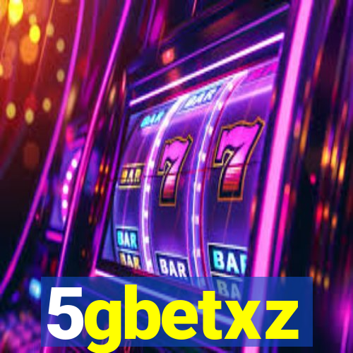 5gbetxz