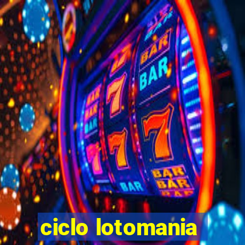 ciclo lotomania