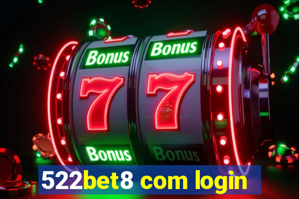 522bet8 com login