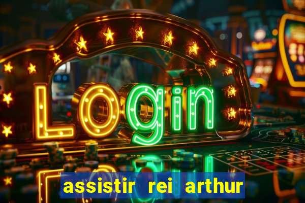 assistir rei arthur 2004 topflix