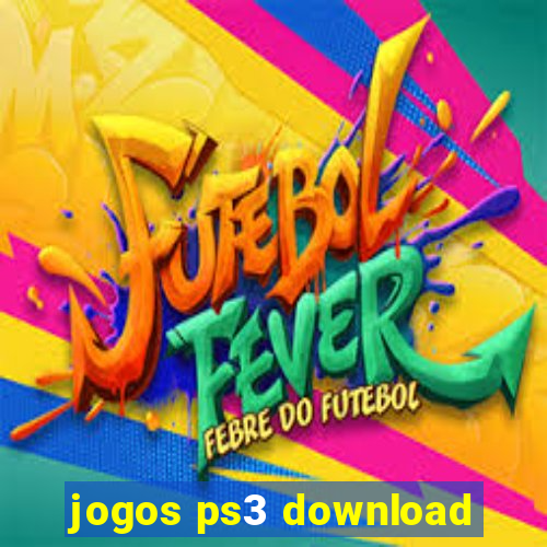 jogos ps3 download