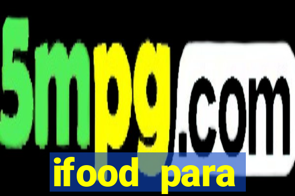 ifood para restaurante login