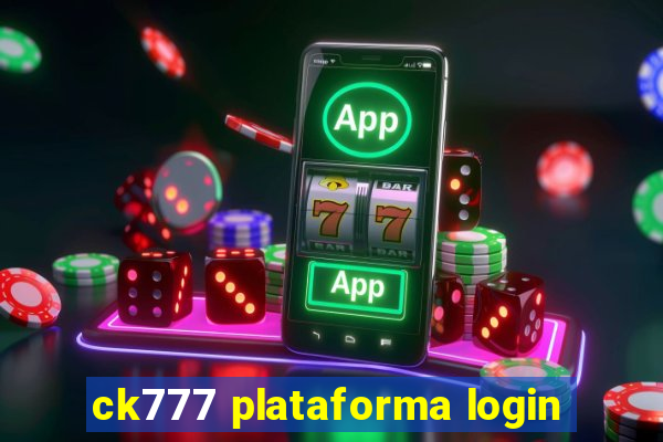 ck777 plataforma login