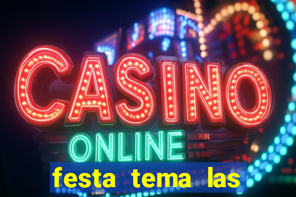 festa tema las vegas roupas femininas