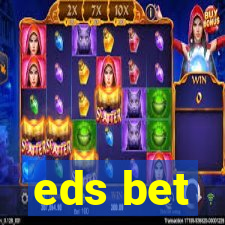 eds bet