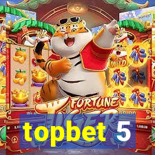 topbet 5