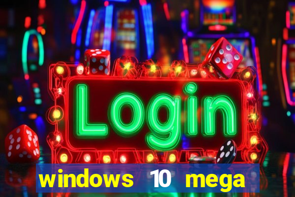 windows 10 mega lite torrent