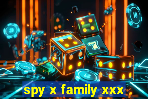 spy x family xxx