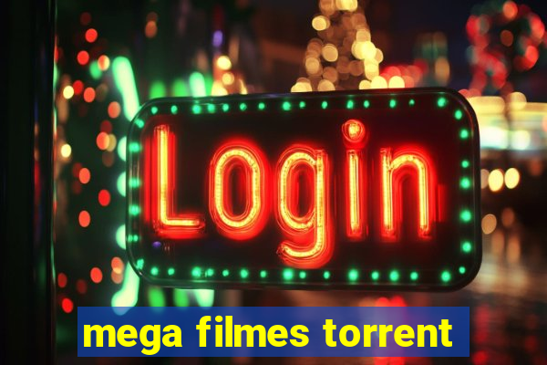 mega filmes torrent