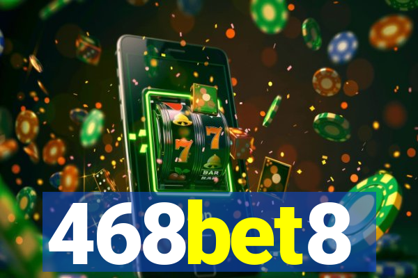 468bet8