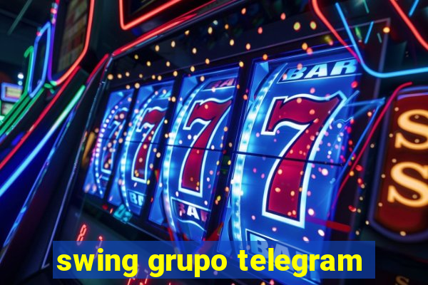 swing grupo telegram