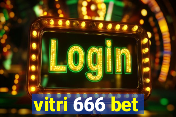 vitri 666 bet