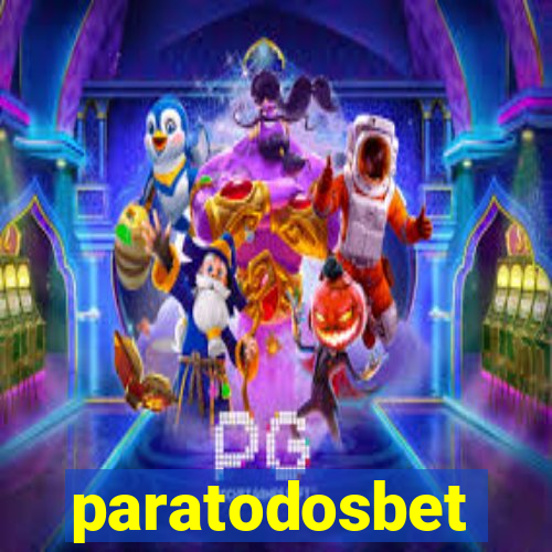 paratodosbet