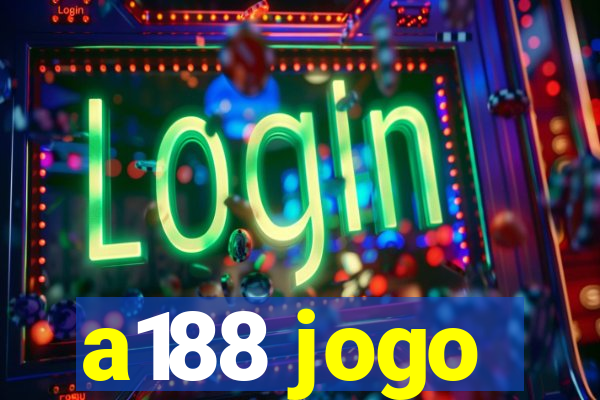 a188 jogo