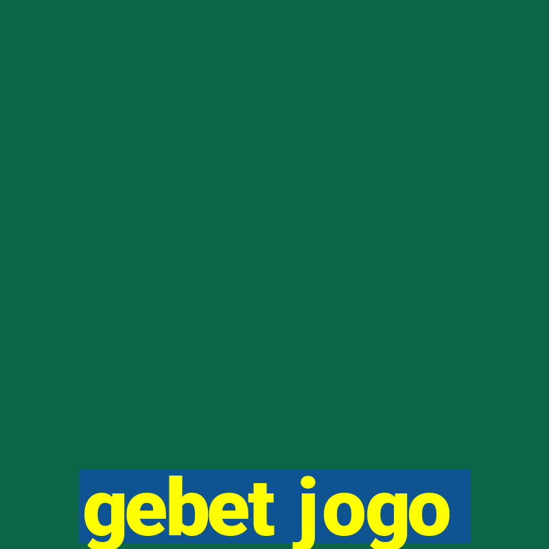 gebet jogo