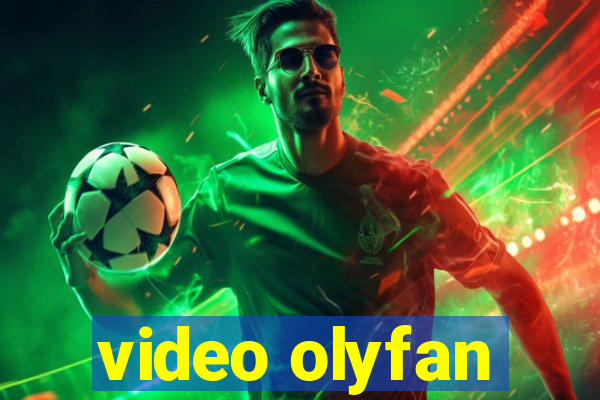 video olyfan