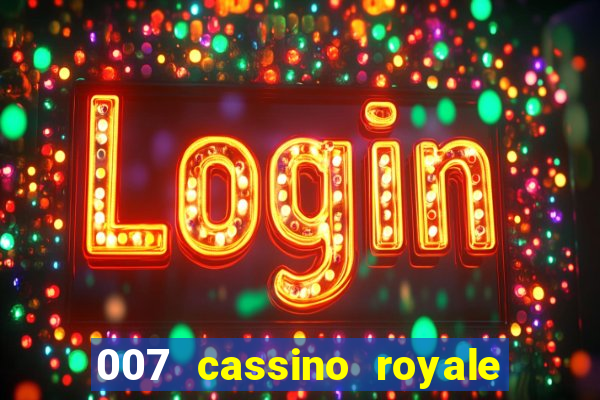 007 cassino royale download dublado 4shared