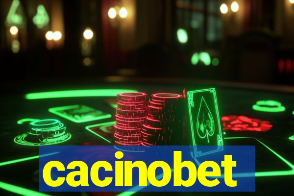 cacinobet