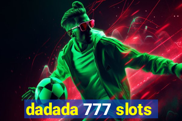 dadada 777 slots