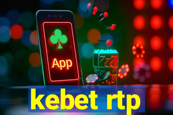 kebet rtp