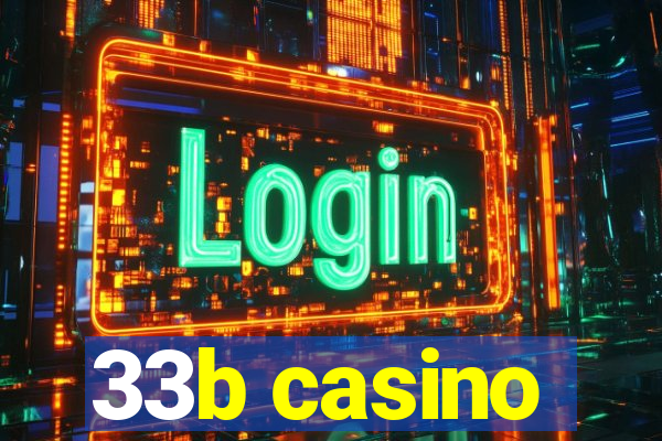 33b casino