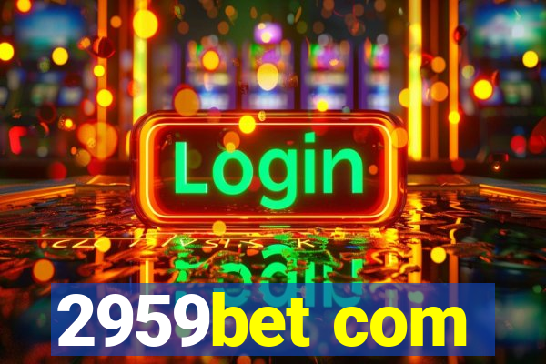 2959bet com