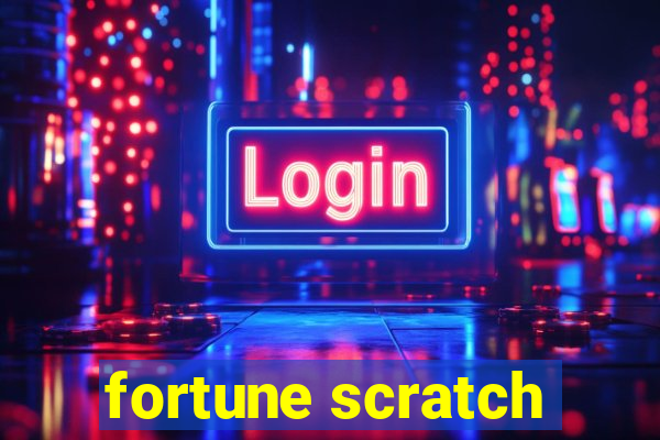 fortune scratch