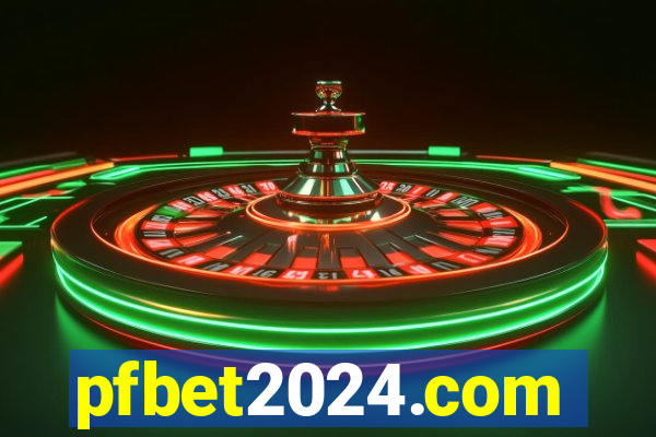 pfbet2024.com