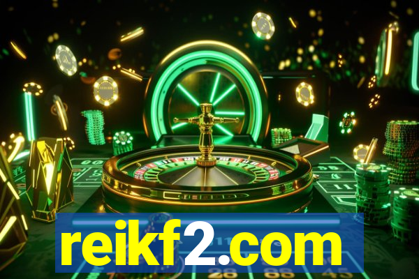 reikf2.com