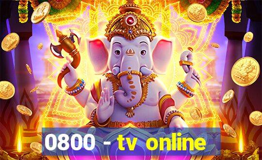 0800 - tv online