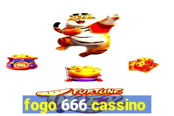 fogo 666 cassino