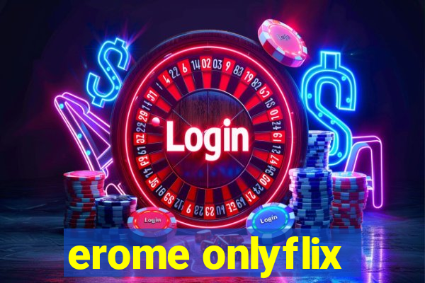 erome onlyflix