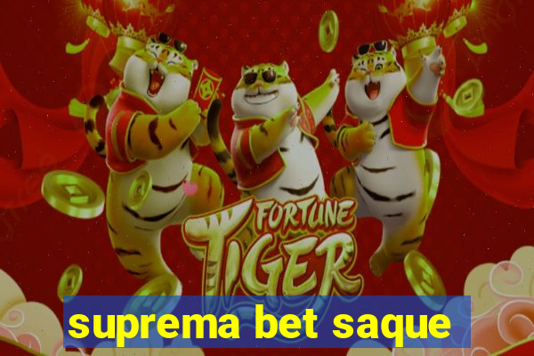 suprema bet saque