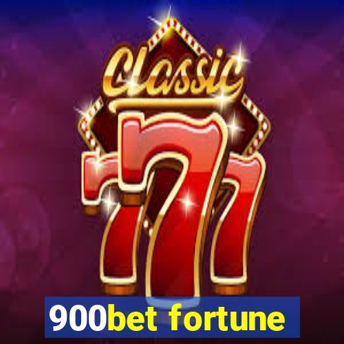 900bet fortune