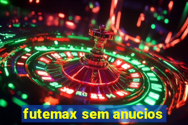 futemax sem anucios